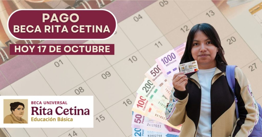 Hoy 17 de octubre cobran la Beca Rita Cetina estos alumnos