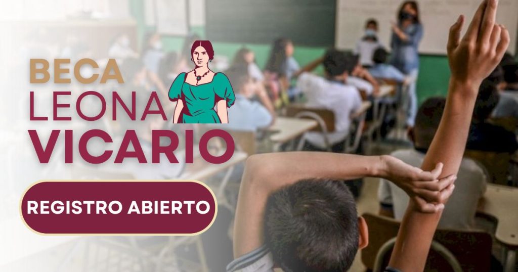 Ya abrió el registro de la Beca Leona Vicario para estudiantes de primaria
