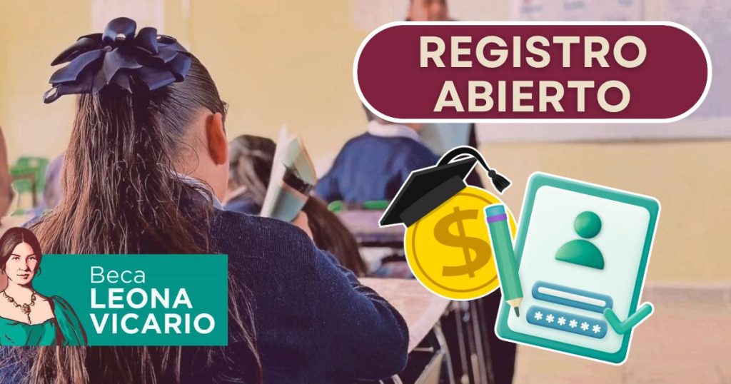 Ya puedes registrar a tus hijos de preescolar y primaria a las Becas Leona Vicario