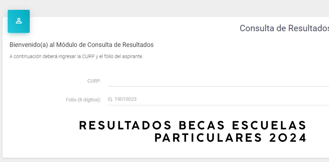 Resultados Becas Escuelas Particulares 2024