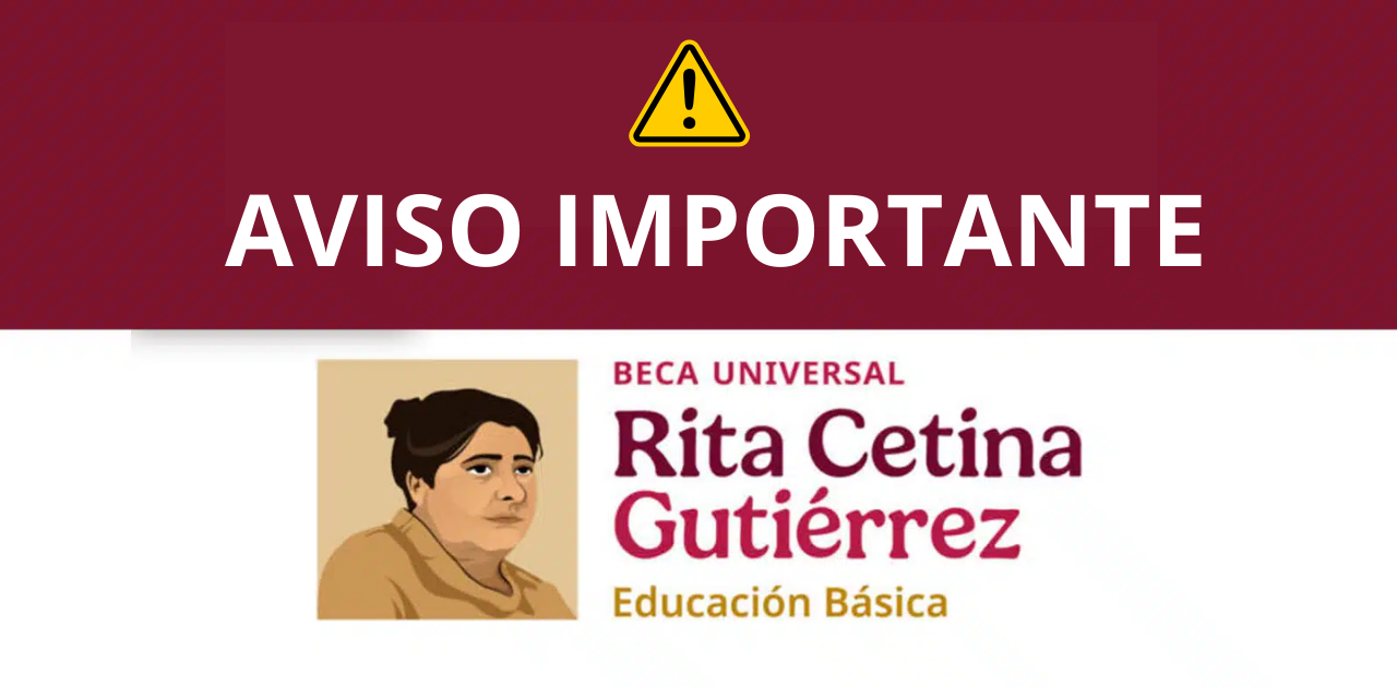 Aviso para quienes no han inscrito a sus hijos a la Beca Rita Cetina