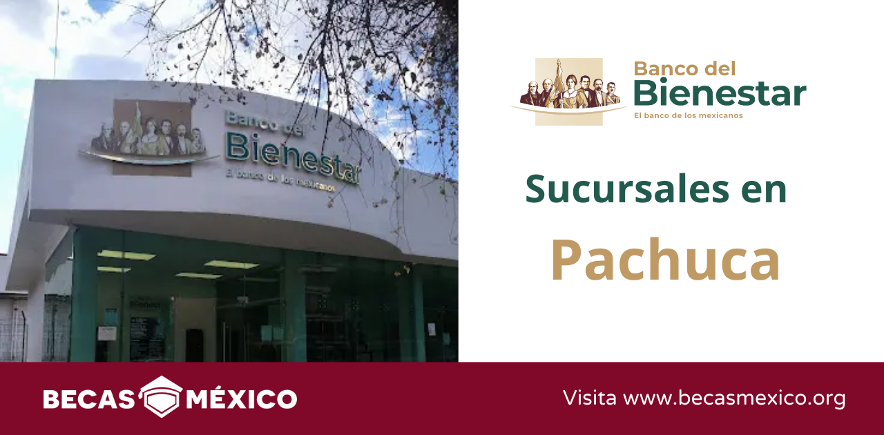 Banco Bienestar en Pachuca