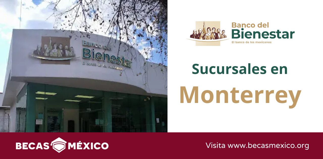 Banco Bienestar en Monterrey