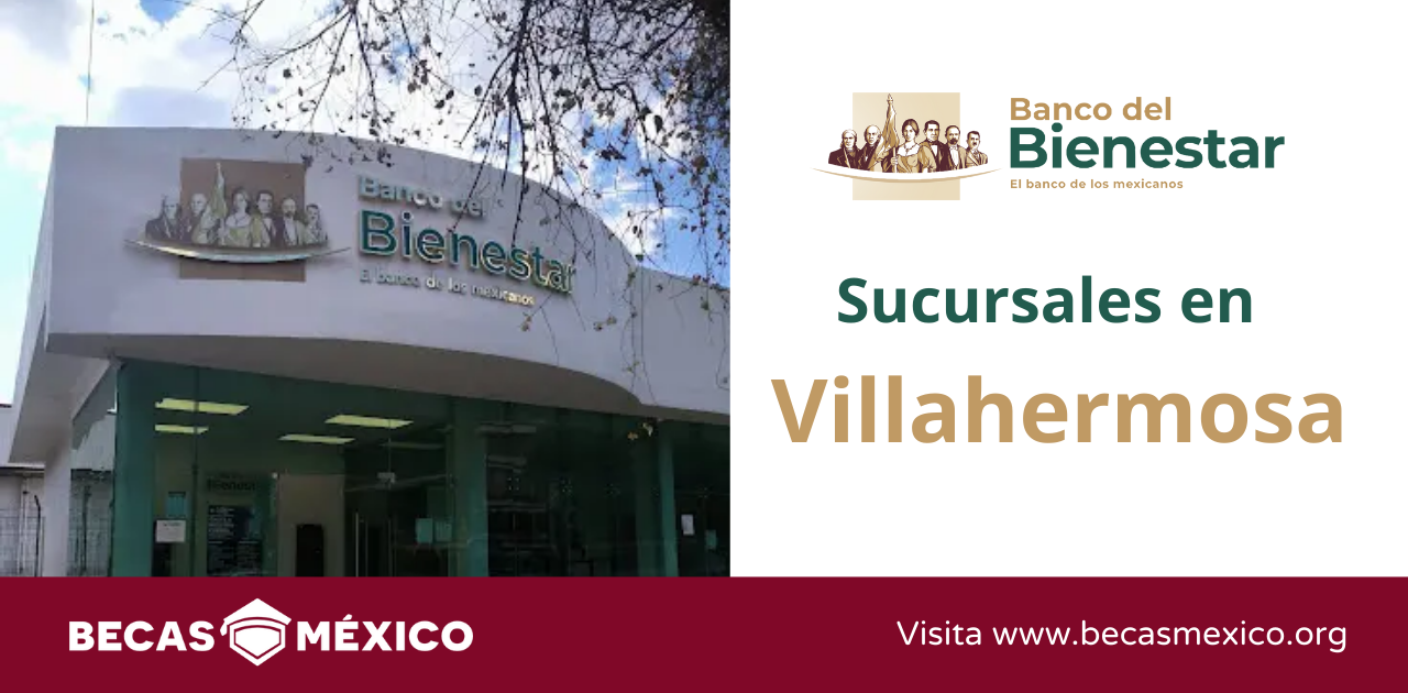 Banco Bienestar en Villahermosa