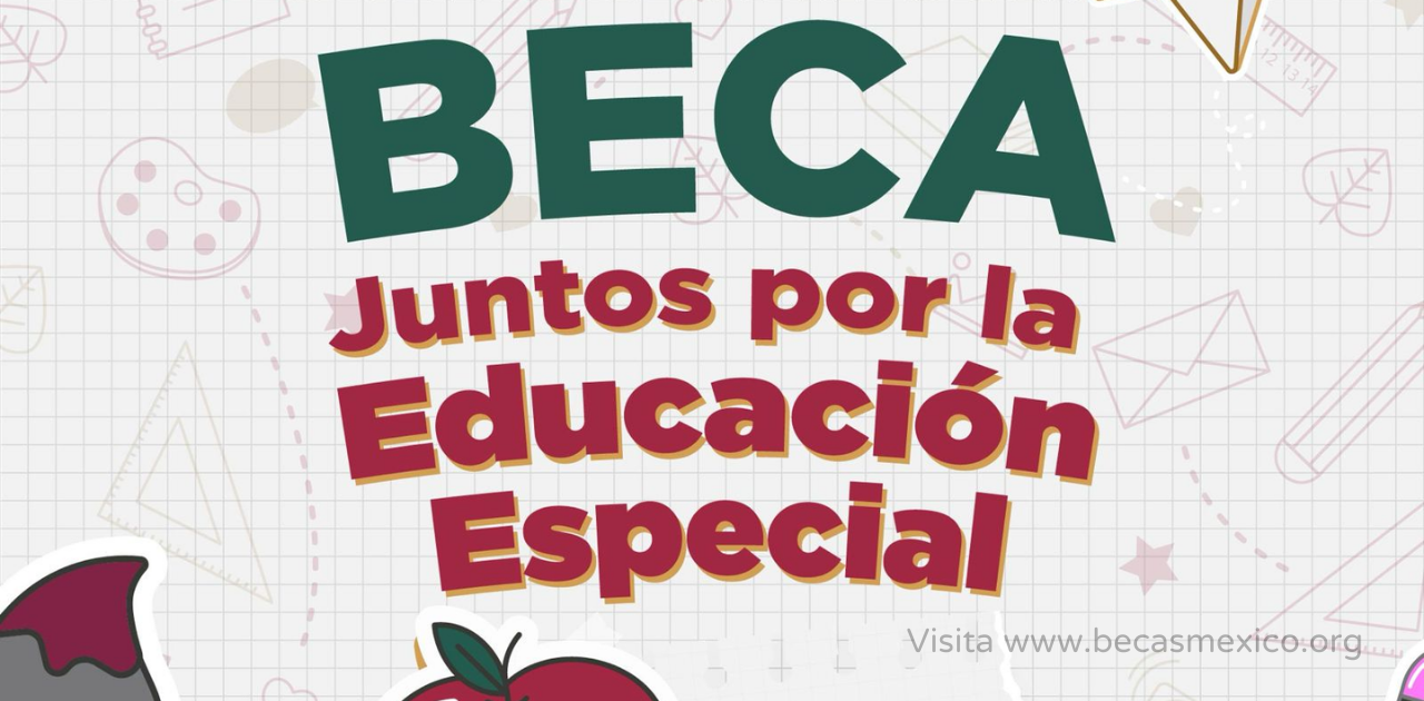 Beca Juntos por la Educación Especial 2024-2025