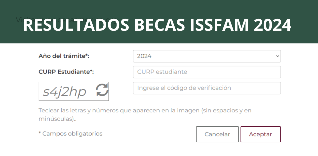 Resultados de las Becas ISSFAM 2024