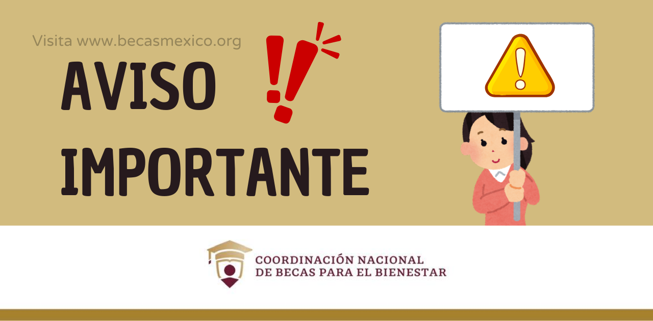 Aviso sobre los trámites de las Becas Benito Juárez