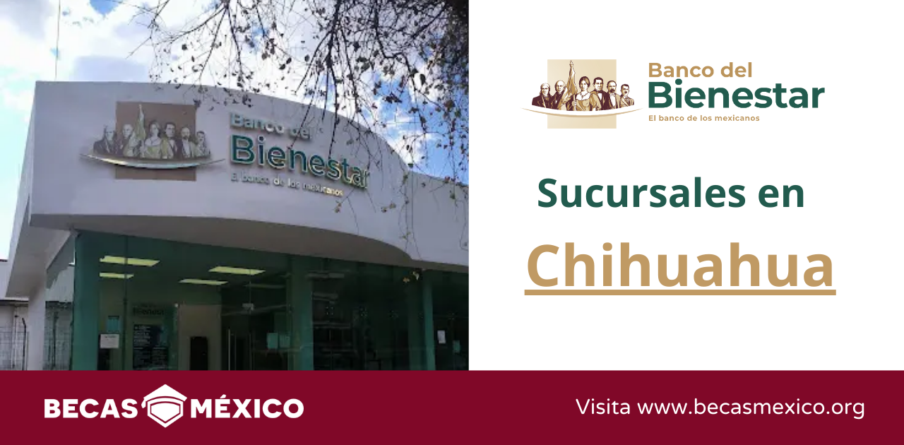 Banco Bienestar en Chihuahua