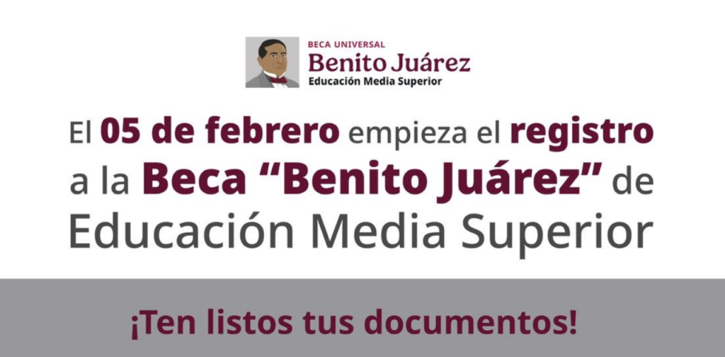 Documentos para el registro de la Beca Benito Juárez para Prepa