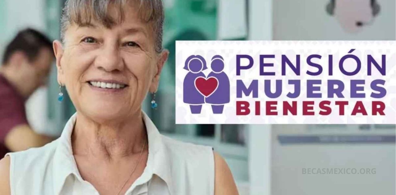 Fechas de registro para la pensión Mujeres Bienestar 2025