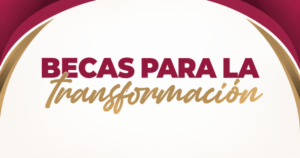 Becas para la Transformación