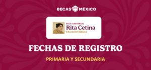nuevas fechas registro beca rita cetina 2026