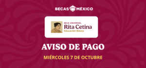 estudiantes pago beca rita cetina 7 octubre 2026
