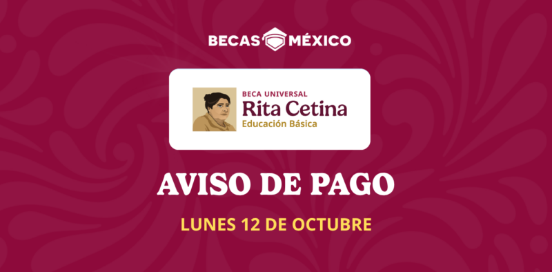pago Beca Rita Cetina 12 de octubre