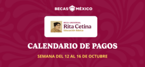 calendario pagos beca rita cetina 12 al 16 octubre 2026