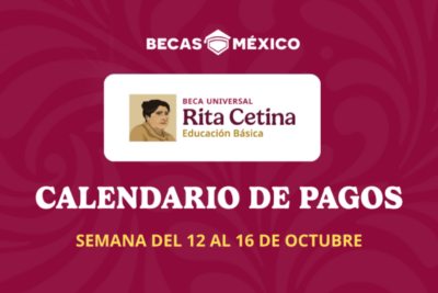 calendario pagos beca rita cetina 12 al 16 octubre 2026