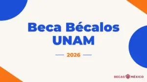 Beca Bécalos UNAM