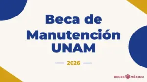 Beca de Manutención UNAM