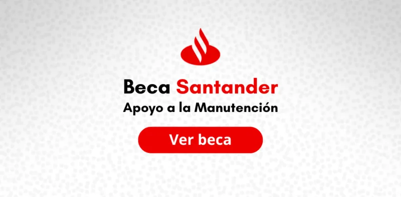 Beca Santander Apoyo a la Manutención