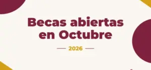 becas abiertas octubre