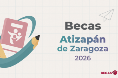 Becas Atizapán de Zaragoza