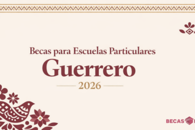 Becas para Escuelas Particulares Guerrero