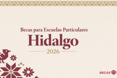 Becas para Escuelas Particulares Hidalgo
