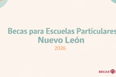 Becas para Escuelas Particulares Nuevo León