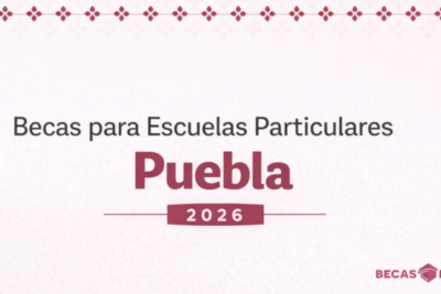 Becas para Escuelas Particulares Puebla