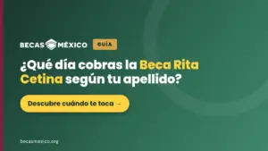 Calendario de pagos de la Beca Rita Cetina por letra