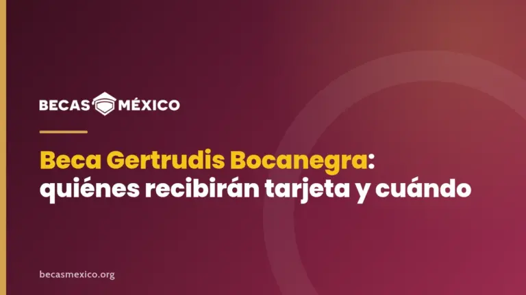 Beca Gertrudis Bocanegra: quiénes recibirán tarjeta y cuándo