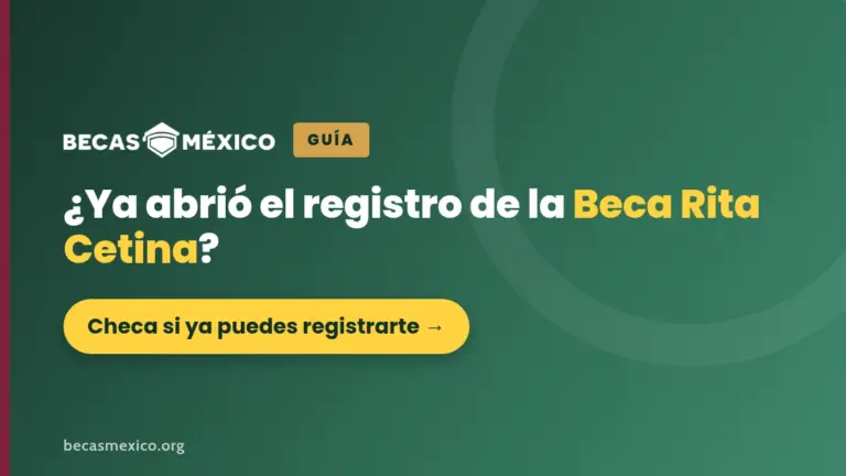 Fecha de registro de la Beca Rita Cetina: periodo vigente y cómo prepararte