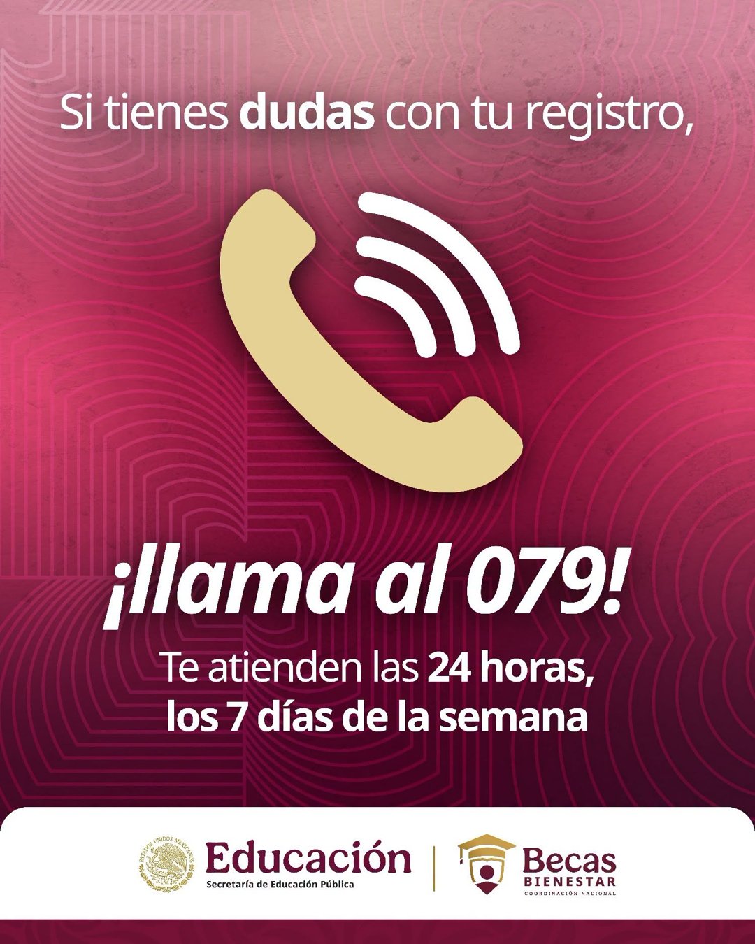 Infografía oficial de la SEP y Becas para el Bienestar: si tienes dudas con tu registro, llama al 079, que atiende las 24 horas, los 7 días de la semana